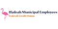 Hialeah Municipal Employees Federal Credit Union