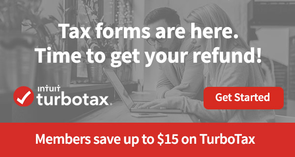 Members save Up to $15 on TurboTax. Get your taxes done right and your biggest possible refund